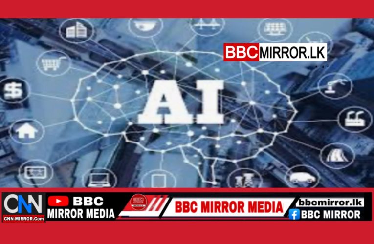 2025 ලෝක ‘කෘත්‍රිම බුද්ධි සමුළුව’ (World AI Conference) චීනයේ ෂැංහයිහිදී  (26) වන දින ආරම්භ කෙරුණා. BBCMirror.lk .   CNN-Mirror.com ‘ asianewsplusone.com   sfmnewslk.com