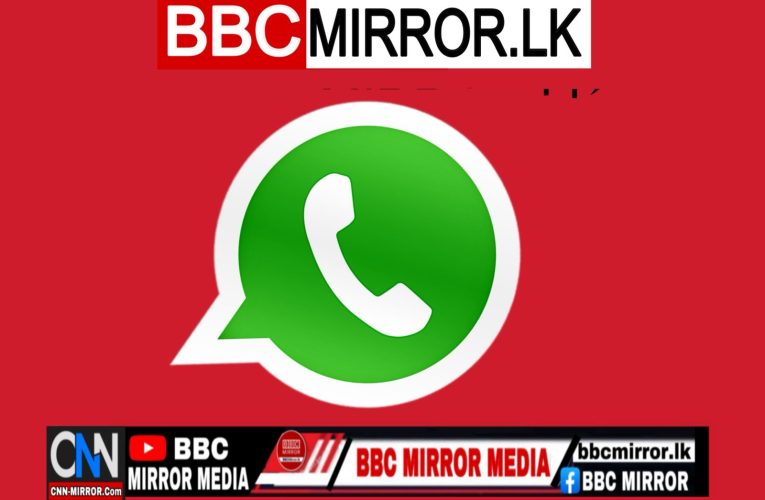 WhatsApp විසින් ලොව පුරා පුද්ගලයින් ඉලක්ක කරන වංචාකරුවන් සම්බන්ධ ගිණුම් මිලියන 6.8ක් මෙම වසරේ මුල් භාගයේදී ඉවත් කරනු ලැබ ඇතැයි මෙටා සමාගම පවසයි. BBCMirror.lk .   CNN-Mirror.com ‘ asianewsplusone.com   sfmnewslk.com